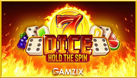 Dice Hold The Spin betsul